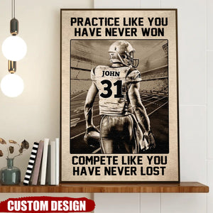 Be The One Every One Wants To Watch - Personalized Poster - Gift For American Football Players