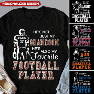 He's Not Just My Grandson He's Favorite Football Player - Personalized T-Shirt