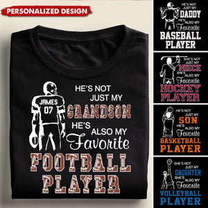 He's Not Just My Grandson He's Favorite Football Player - Personalized T-Shirt