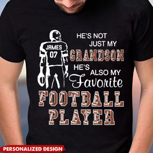 He's Not Just My Grandson He's Favorite Football Player - Personalized T-Shirt