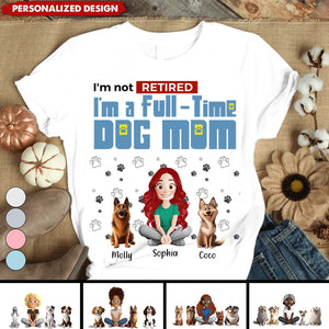 Full-time Dog Mom-Personalized T-Shirt