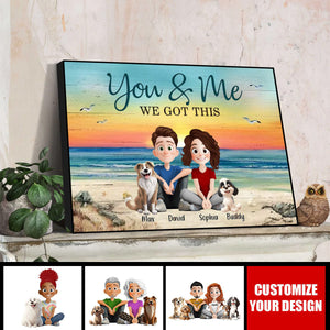 Personalized Cute Cartoon Couple And Dogs You & Me We Got This Personalized Horizontal Poster