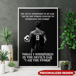 I Am The Storm-Personalized Soccer Boy Poster-Poster Gift For Soccer Lovers