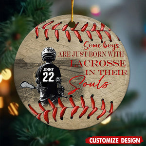 Some Boys Are Just Born With Lacrosse - Personalized Ceramic Ornament - Gift For Lacrosse Lover