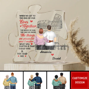 Old Couple I Had You You Had Me - Personalized Puzzle Shaped Acrylic Plaque