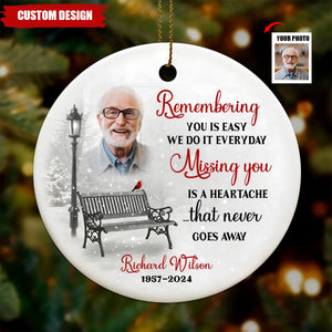 2024 New Release Remembering You Is Easy We Do It Everyday - Personalized Ceramic Ornament, Memorial Gift