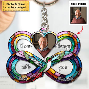 Personalized Upload Photo Heart Infinity Hummingbird, I Am Always With You Keychain