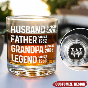 Husband Father Grandpa Legend- Personalized Whiskey Glass