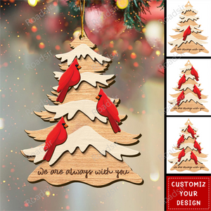 Personalized Cardinal Wooden Ornament, I am Always With You Memorial Ornament