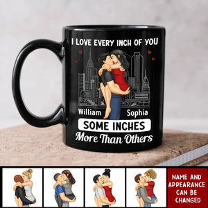 Couple Kissing I Love Every Inch Of You - Personalized Mug