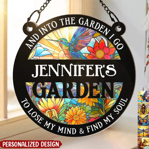 Into The Garden I Go - Personalized Window Hanging Suncatcher Ornament