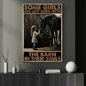 Some Girl Are Just Born With The Barn-Poster Gift For Horse Girl Lovers