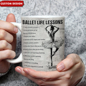 Personalized Ballet Life Lessons Mug-Gift For Ballet Lovers