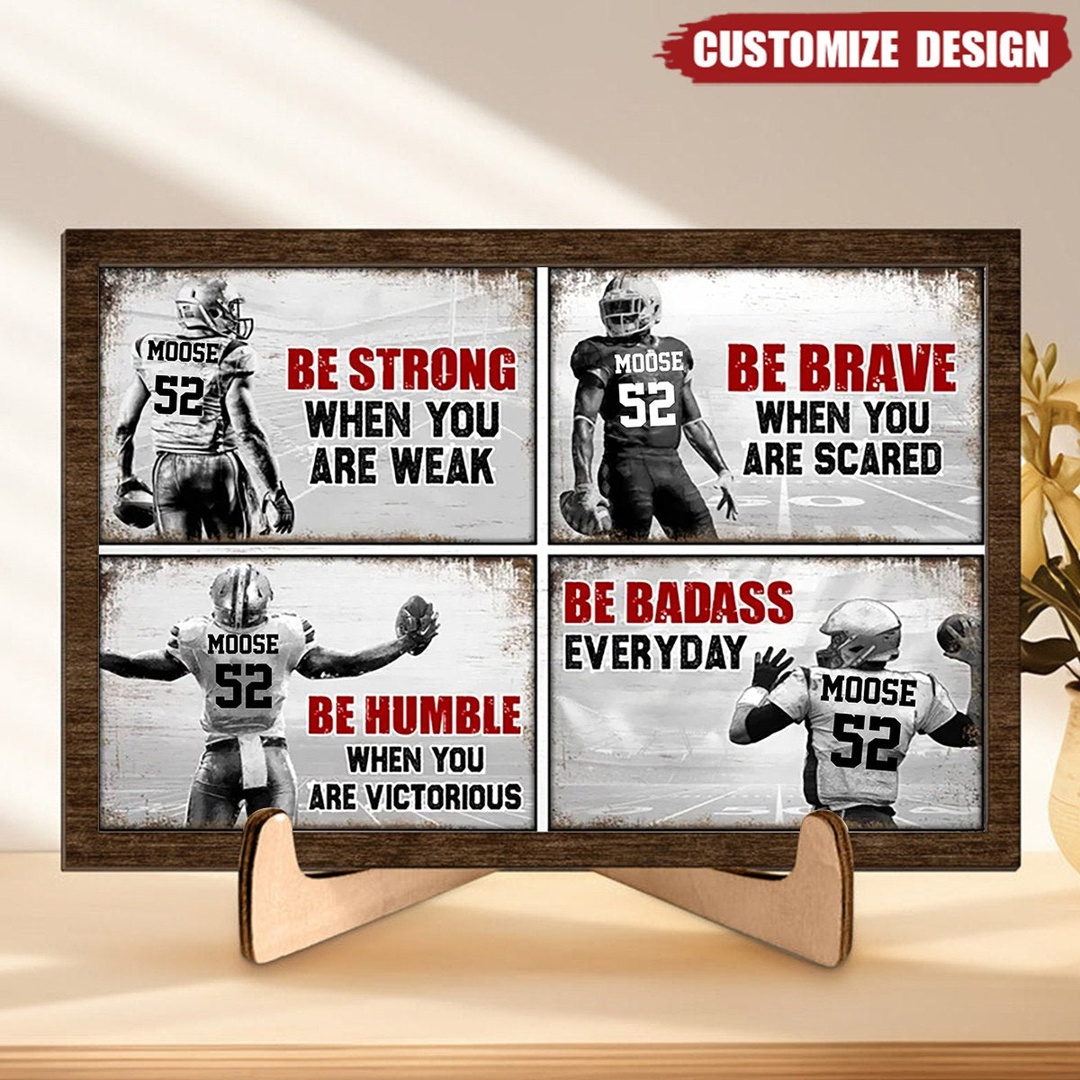 Be Strong When You Are Weak -  Personalized American Football Wooden Plaque