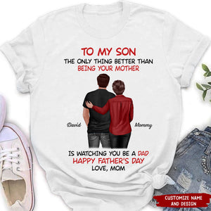 From Mom To Son Happy Father's Day Personalized Shirt, Heartfelt Father's Day Gift For Son