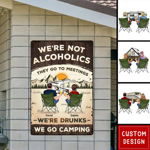 We're Not Alcoholic Camping Personalized Home Decor Metal Sign, House Warming Gift For Couple