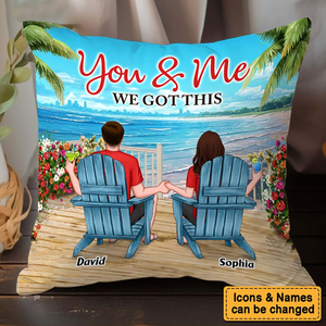 Gift For Couple You And Me We Got This Personalized Pillow