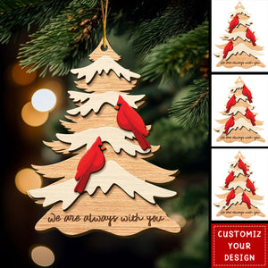 Personalized Cardinal Wooden Ornament, I am Always With You Memorial Ornament