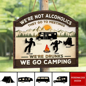 Alcoholics Go To Meetings Camping-Personalized 2-Layer Wood Sign