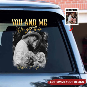 You & Me We Got This Vintage 90s - Personalized Photo Decal