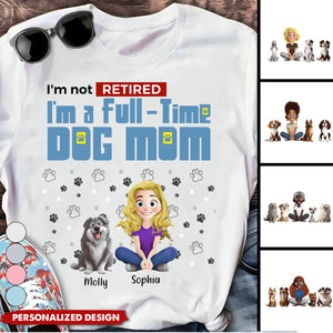 Full-time Dog Mom-Personalized T-Shirt