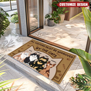 All Visitors Must Be Approved By The Cats - Personalized Doormat