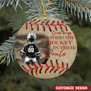 Some Boys Are Just Born With Hockey - Personalized Ceramic Ornament - Gift For Hockey Lover