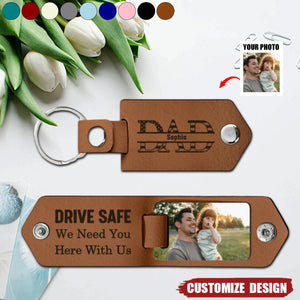 Dad Drive Safe With Kids Names - Personalized Leather Photo Keychain