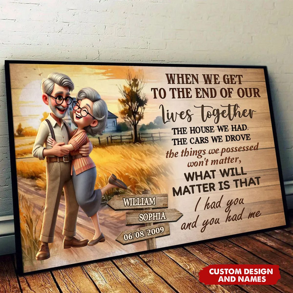 Personalized I Had You And You Had Me Happy Old Couple Poster, Gift For Him, For Her, Husband, Wife