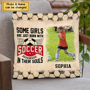 Some Boys/Girls Are Just Born With Soccer In Their Souls Photo Pillow, Personalized Soccer Gifts For Grandson/Granddaughter, Gifts For Soccer Players