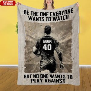 Be The One Everyone Wants To Be - Personalized Rugby Blanket - Gift For Rugby Lovers