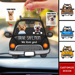 Drive Safe I Love You - Personalized Photo Car Ornament - Gift For Dog,Cat Lovers