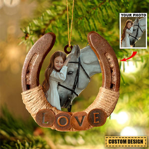 Personalized Photo Acrylic Ornament - Gift For Horse Lover - All You Need Is Love And A Horse