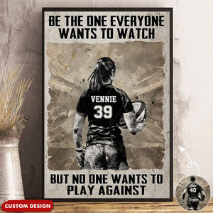 Be The One Everyone Wants To Be - Personalized Boy Girl Rugby Poster - Gift For Rugby Lovers