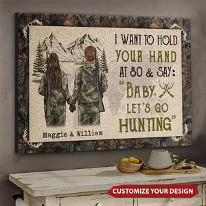 Baby, Let's Go Hunting Horizontal Poster - Gift For Couple, Hunting Lovers