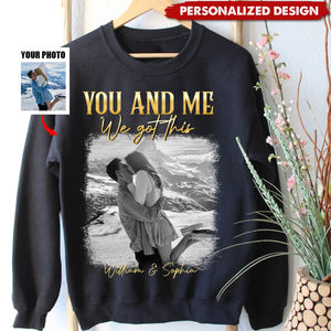 You & Me We Got This Vintage 90s - Personalized Couple Photo Sweatshirt