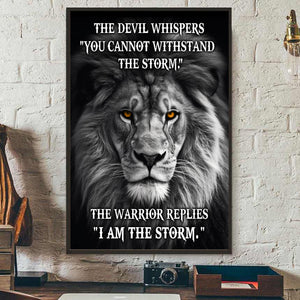 The Devil Whispers You Cannot Withstand The Storm Poster - Gift For Lion Lovers