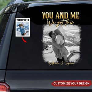 You & Me We Got This Vintage 90s - Personalized Photo Decal