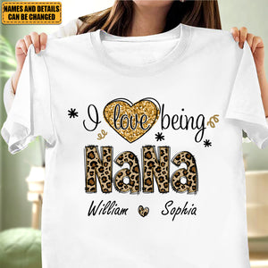 Personalized I Love Being Mom Grandma Shirt - Gift For Mom,Grandma