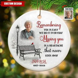 2024 New Release Remembering You Is Easy We Do It Everyday - Personalized Ceramic Ornament, Memorial Gift