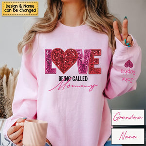 Personalized Sweatshirt - Love Being Called Grandma