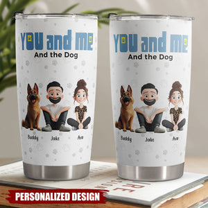 You And Me For Pet Parents-Personalized Tumbler Cup