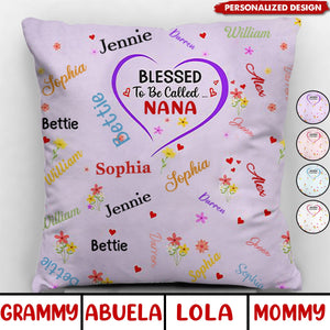 Bless To Be Called Grandma Nana Mom - Personalized Pillow