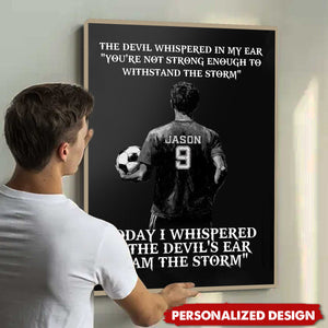 I Am The Storm-Personalized Soccer Boy Poster-Poster Gift For Soccer Lovers