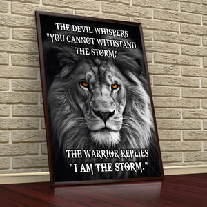 The Devil Whispers You Cannot Withstand The Storm Poster - Gift For Lion Lovers