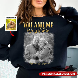 You & Me We Got This Vintage 90s - Personalized Couple Photo Sweatshirt