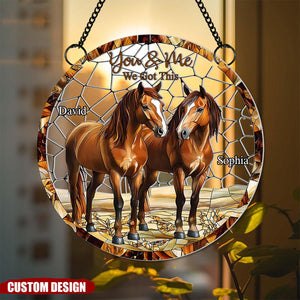 You & Me, We Got This - Personalized Horse Couple Suncatcher Ornament, Gift For Couple