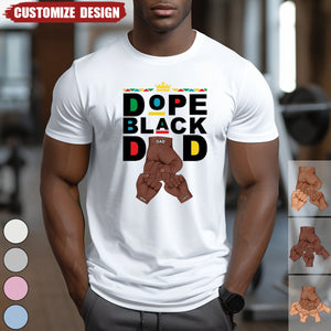 Dope Black Dad / Grandpa - Personalized T Shirt