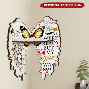 Your Wings Were Ready But My Heart Was Not-Personalized Memorial Corner Rack