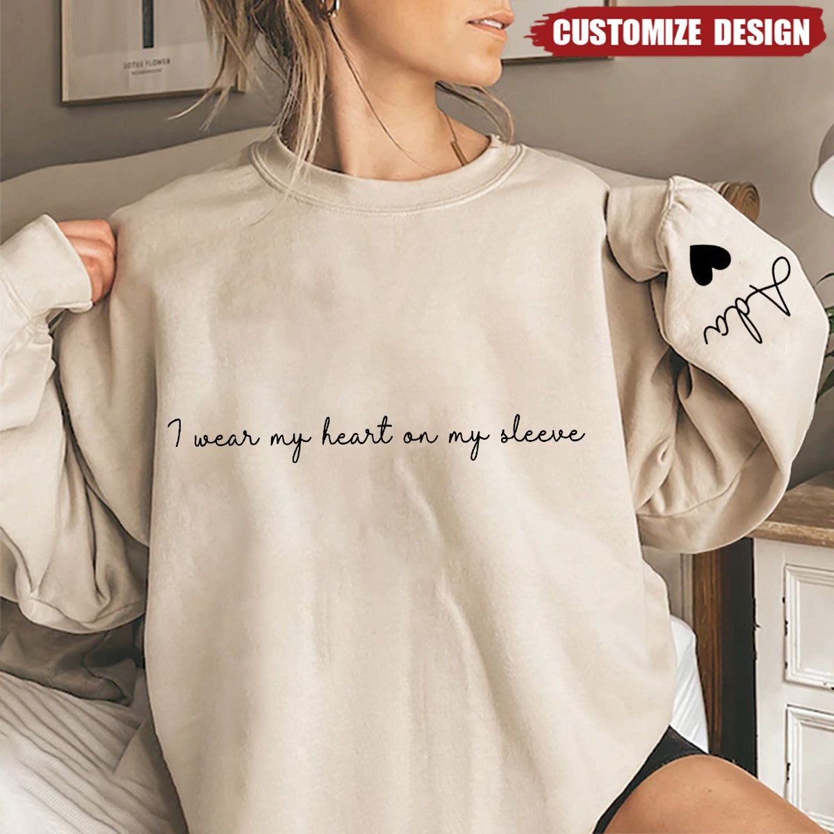 I Wear My Heart on My Sleeve - Personalized Mom Grandma Sweatshirt